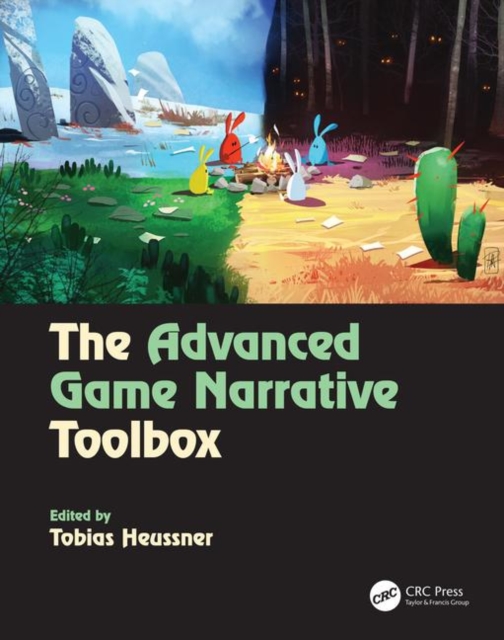 The Advanced Game Narrative Toolbox, Paperback / softback Book
