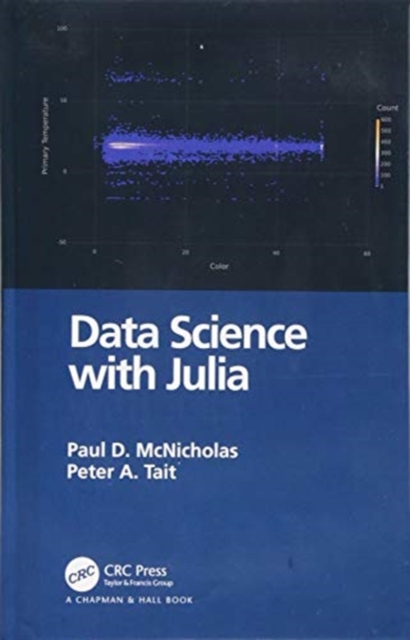Data Science with Julia, Hardback Book