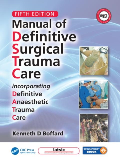 Manual of Definitive Surgical Trauma Care, Fifth Edition, Paperback / softback Book