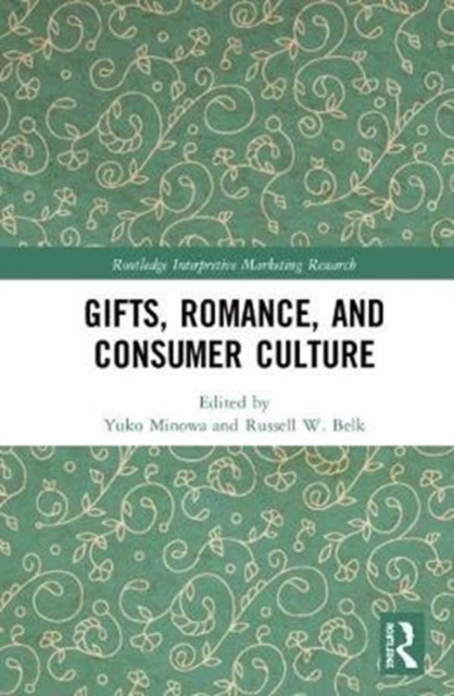 Gifts, Romance, and Consumer Culture, Hardback Book