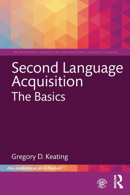 Second Language Acquisition: The Basics, Paperback / softback Book