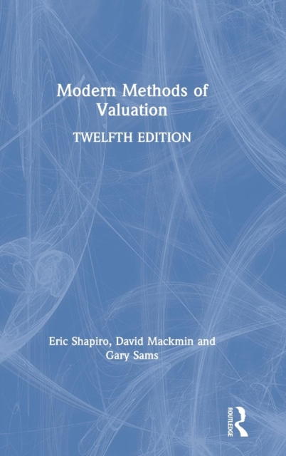 Modern Methods of Valuation, Hardback Book