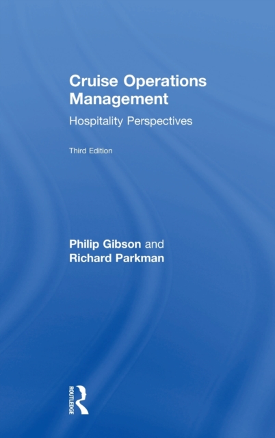 Cruise Operations Management : Hospitality Perspectives, Hardback Book