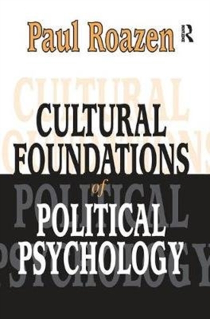 Cultural Foundations of Political Psychology, Paperback / softback Book