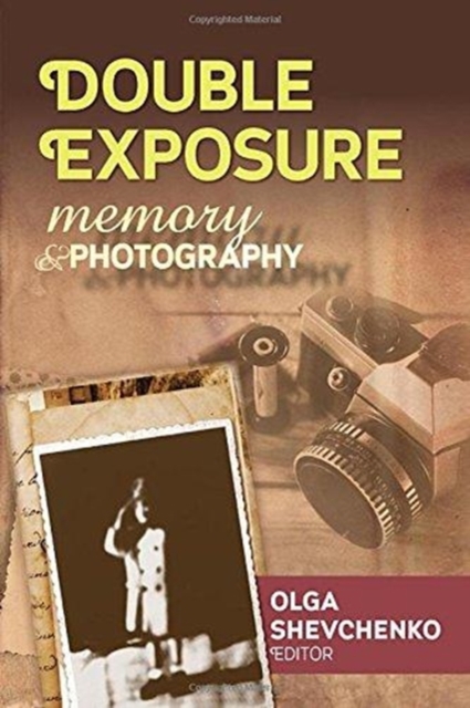 Double Exposure : Memory and Photography, Paperback / softback Book