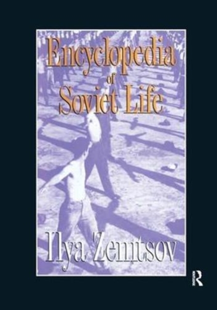 Encyclopaedia of Soviet Life, Paperback / softback Book