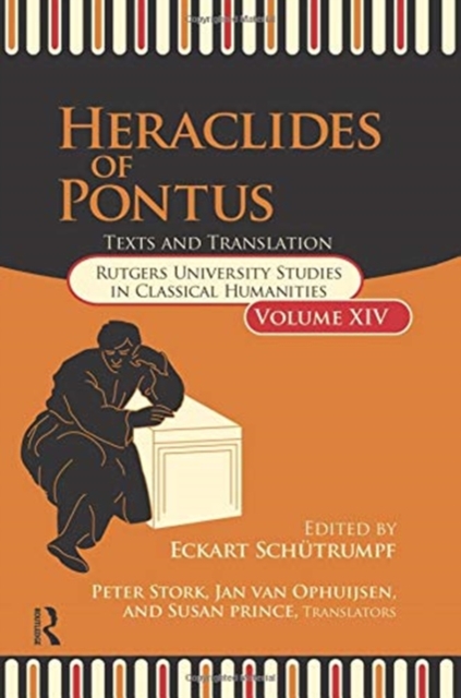 Heraclides of Pontus : Texts, Translation, and Discussion, Paperback / softback Book