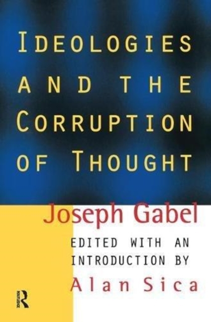 Ideologies and the Corruption of Thought, Paperback / softback Book
