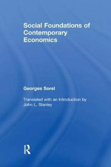 Social Foundations of Contemporary Economics, Paperback / softback Book
