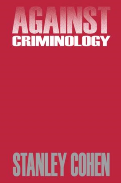 Against Criminology, Hardback Book