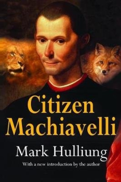 Citizen Machiavelli, Hardback Book