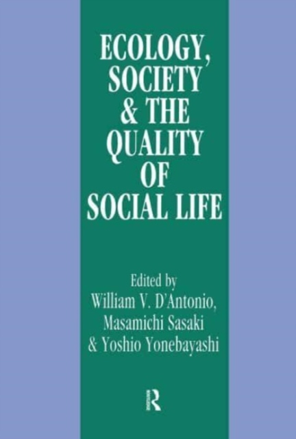 Ecology, World Resources and the Quality of Social Life, Hardback Book