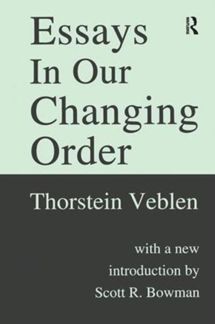 Essays in Our Changing Order, Hardback Book