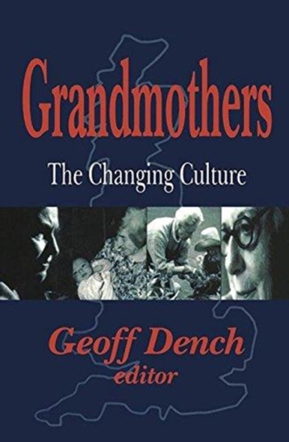 Grandmothers : The Changing Culture, Hardback Book