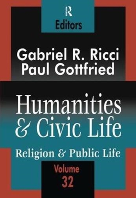 Humanities and Civic Life : Volume 32, Hardback Book