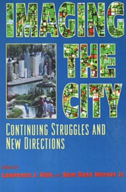 Imaging the City : Continuing Struggles and New Directions, Hardback Book
