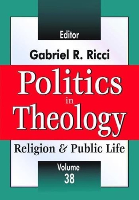 Politics in Theology, Hardback Book