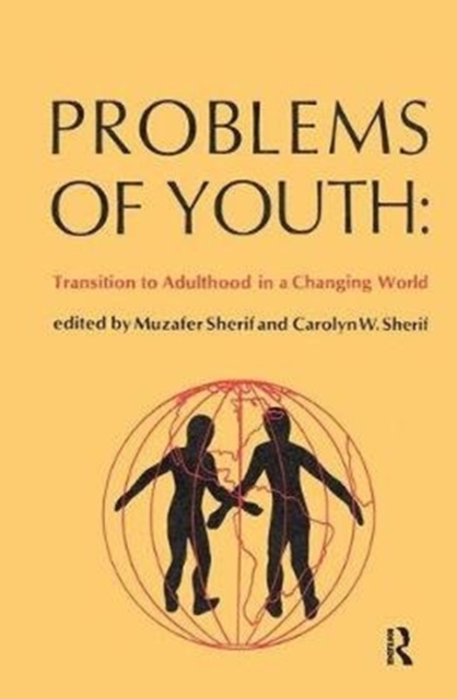 Problems of Youth : Transition to Adulthood in a Changing World, Hardback Book