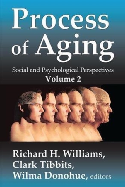 Process of Aging : Social and Psychological Perspectives, Hardback Book
