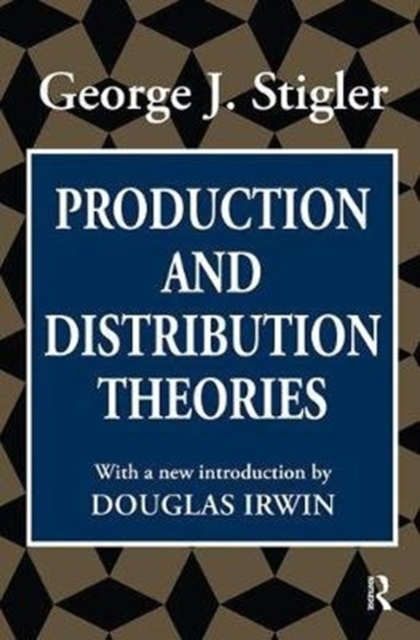 Production and Distribution Theories, Hardback Book