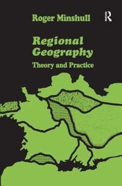 Regional Geography : Theory and Practice, Hardback Book