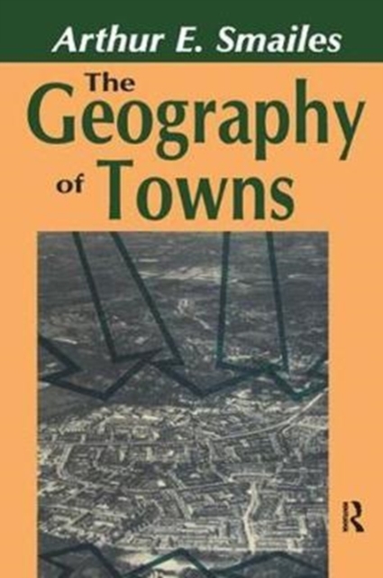 The Geography of Towns, Hardback Book
