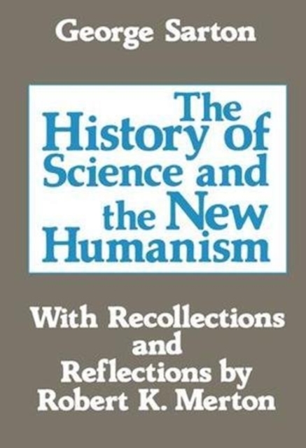 The History of Science and the New Humanism, Hardback Book