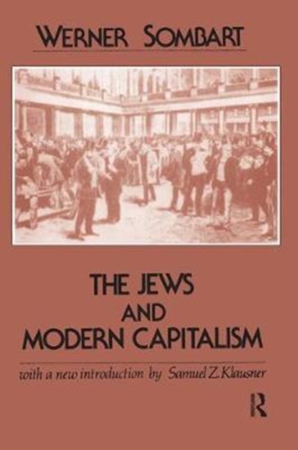 The Jews and Modern Capitalism, Hardback Book
