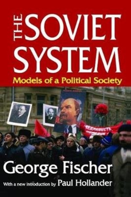 The Soviet System : Models of a Political Society, Hardback Book