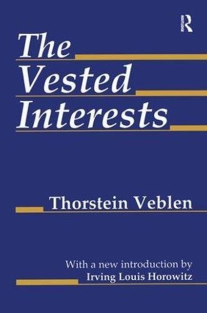 The Vested Interests, Hardback Book