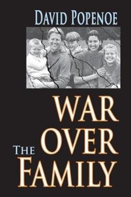 War Over the Family, Hardback Book