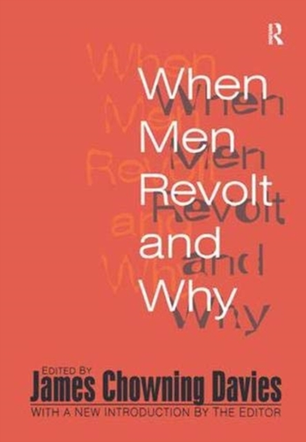 When Men Revolt and Why, Hardback Book