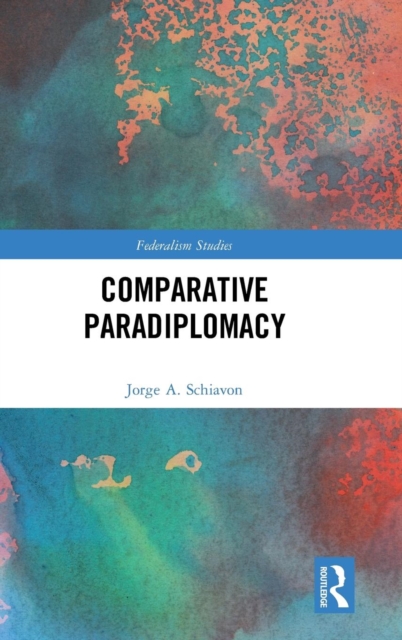 Comparative Paradiplomacy, Hardback Book