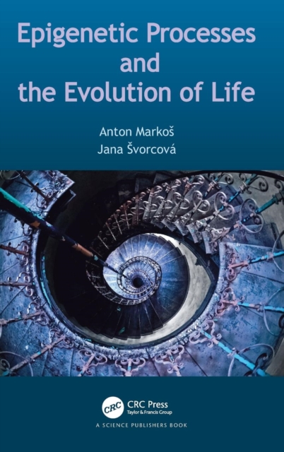 Epigenetic Processes and Evolution of Life, Hardback Book