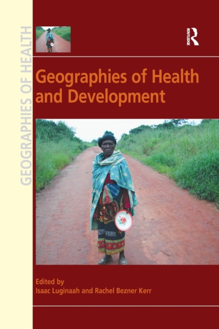 Geographies of Health and Development, Paperback / softback Book