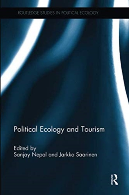 Political Ecology and Tourism, Paperback / softback Book
