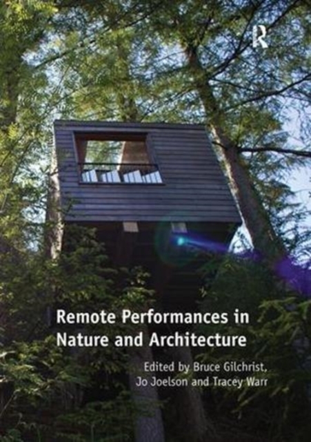 Remote Performances in Nature and Architecture, Paperback / softback Book