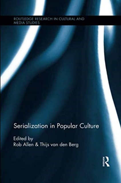 Serialization in Popular Culture, Paperback / softback Book