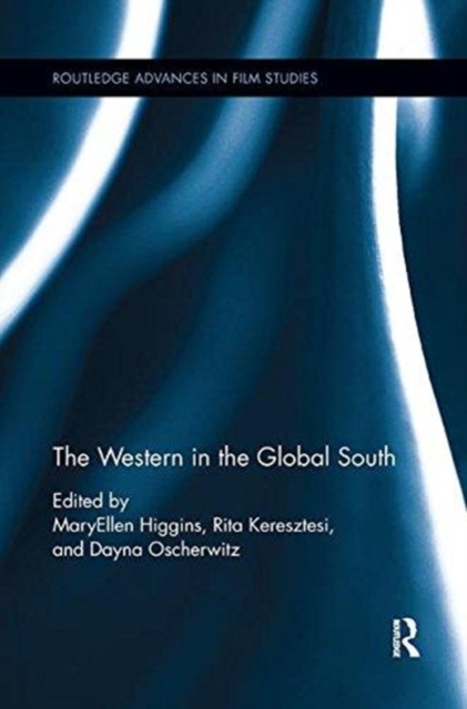 The Western in the Global South, Paperback / softback Book