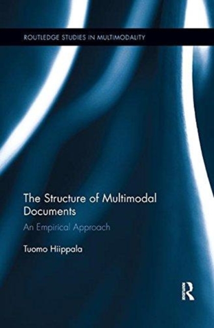 The Structure of Multimodal Documents : An Empirical Approach, Paperback / softback Book