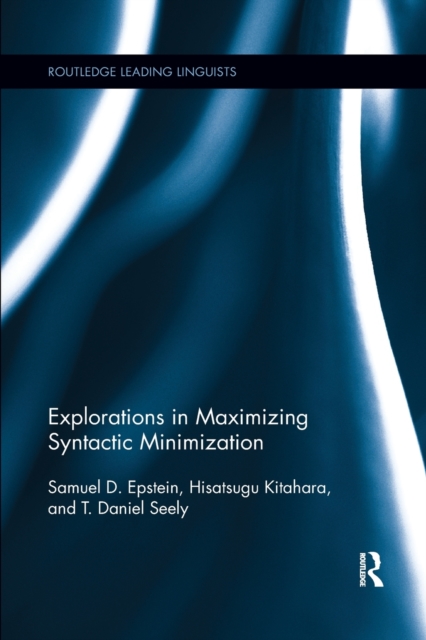 Explorations in Maximizing Syntactic Minimization, Paperback / softback Book