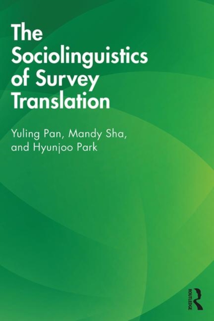 The Sociolinguistics of Survey Translation, Paperback / softback Book
