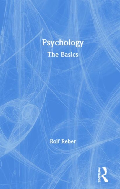 Psychology : The Basics, Hardback Book