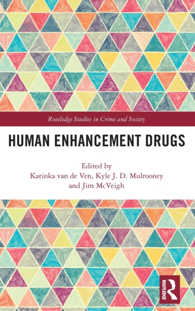 Human Enhancement Drugs, Hardback Book