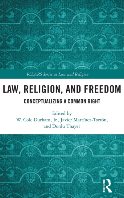 Law, Religion, and Freedom : Conceptualizing a Common Right, Hardback Book