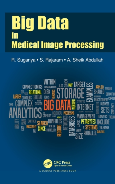 Big Data in Medical Image Processing, Hardback Book