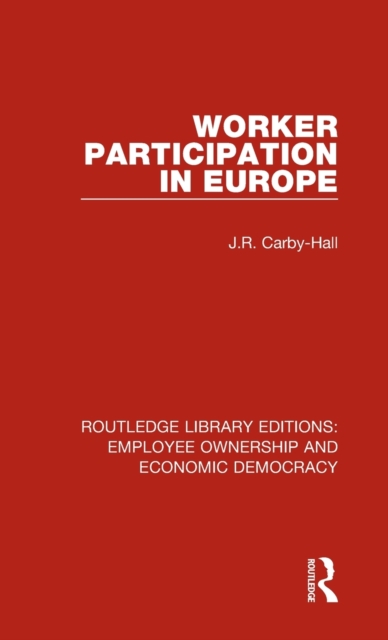 Worker Participation in Europe, Hardback Book