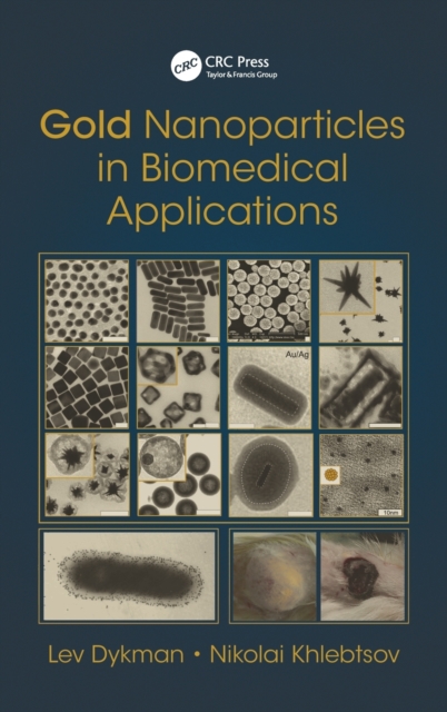 Gold Nanoparticles in Biomedical Applications, Hardback Book