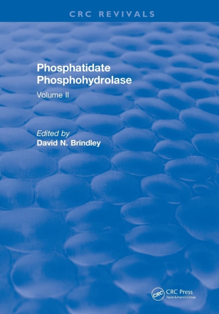 Phosphatidate Phosphohydrolase (1988) : Volume II, Paperback / softback Book