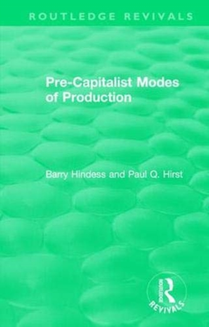 Routledge Revivals: Pre-Capitalist Modes of Production (1975), Paperback / softback Book